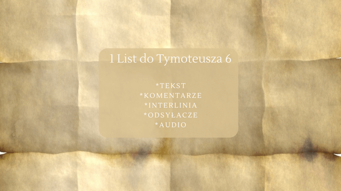 1 List do Tymoteusza 6