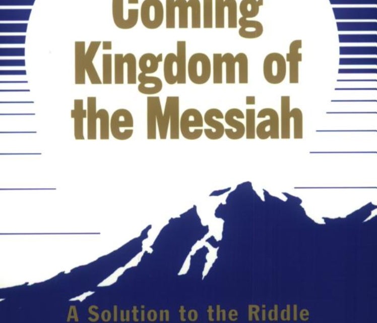Nadchodzące Królestwo Mesjasza Rozwiązanie tajemnicy Nowego Testamentu Sir Anthony Buzzard, Bt., MA (Oxon.), MA Th. / Królestwo Boże jako Królestwo Mesjańskie