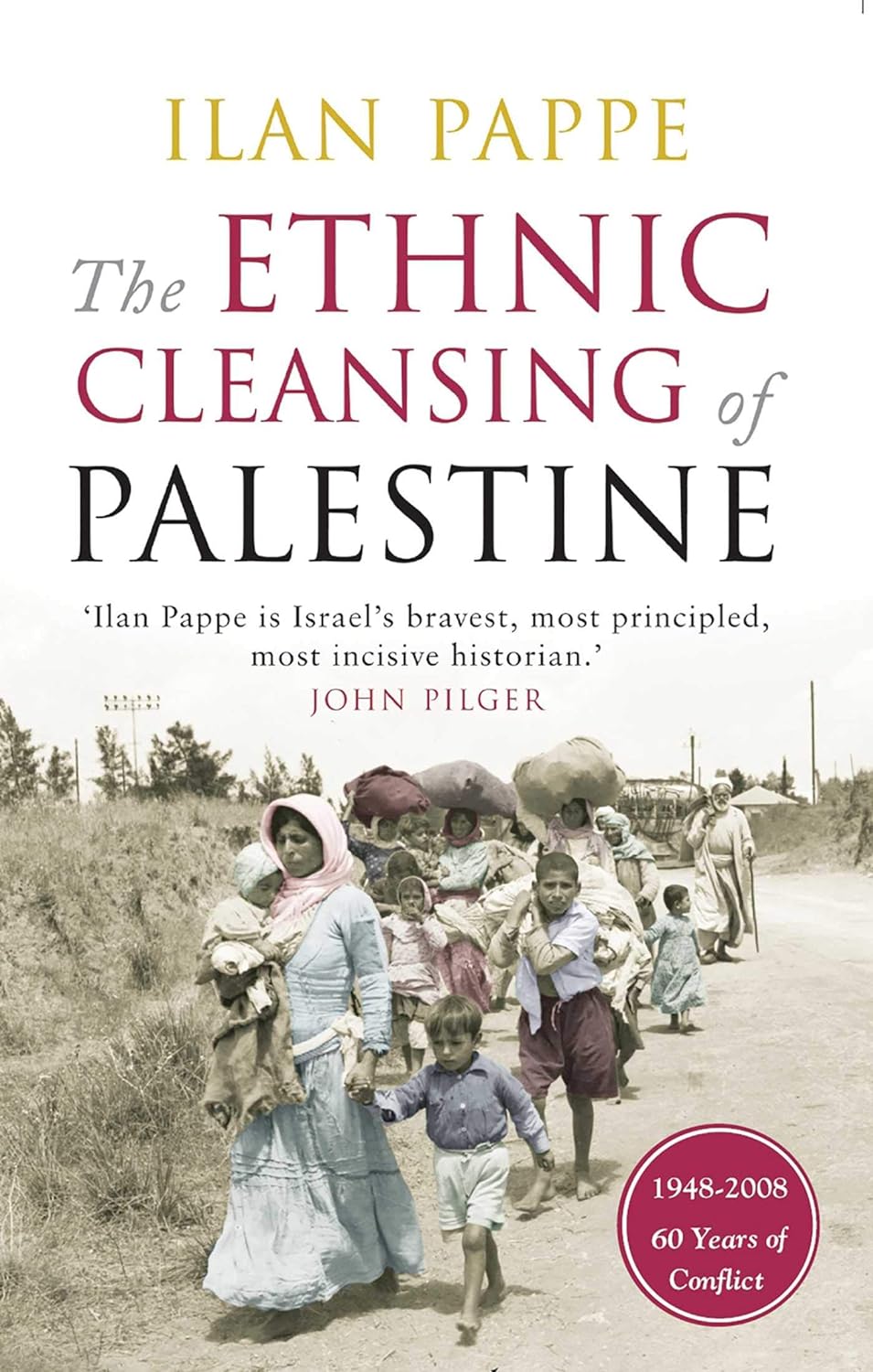 książka The Ethnic Cleansing of Palestine (Czystki etniczne w Palestynie); autor: Ilan Pappé