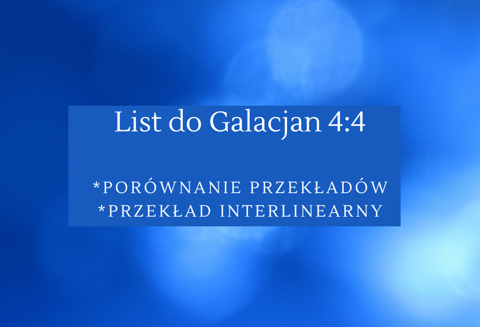 List do Galacjan 4:4