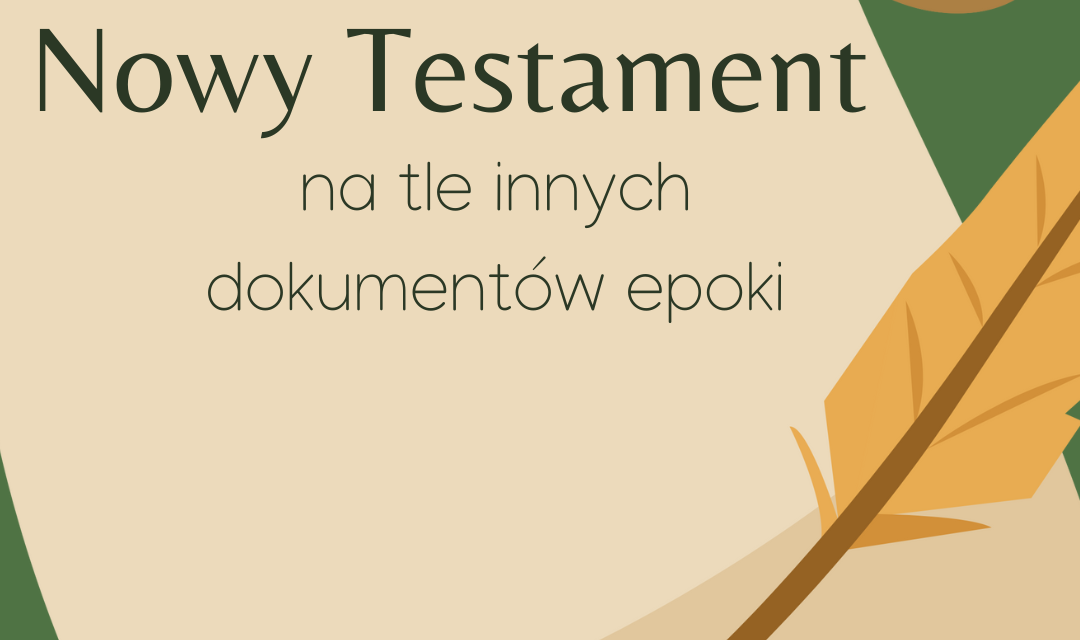 Manuskrypty Nowego Testamentu na tle innych dokumentów